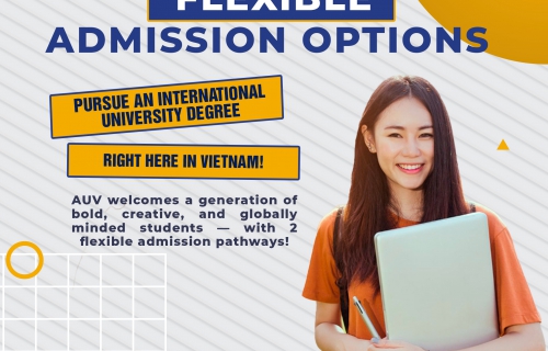 THE GATEWAY TO THE AMERICAN UNIVERSITY IN VIETNAM (AUV) IS WIDE OPEN – IF YOU’RE READY TO STEP IN!